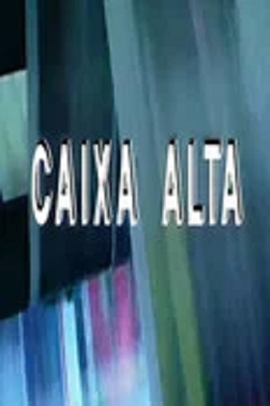 Caixa Alta.jpg